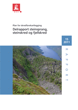 RAPPOR T Delrapport Steinsprang, Steinskred Og Fjellskred