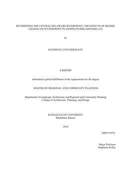 Revisioning the Central Delaware Riverfront: the Effects of Regime Change on Waterfront Planning in Philadelphia, Pa