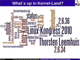 What´S up in Kernel-Land?