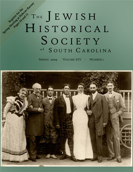 Spring 2009 Volume Xiv - Number 1 Page 2 Jewish Historical Society of South Carolina