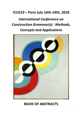 ICCG10 – Paris July 16Th-19Th, 2018 International Conference on Construction Grammar(S) : Methods, Concepts and Applications