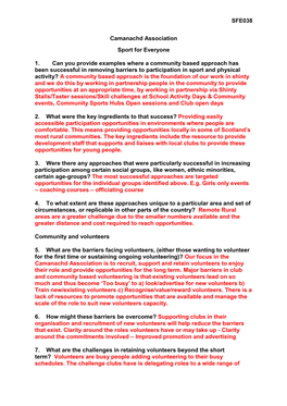 SFE038 Camanachd Association Sport for Everyone 1. Can You Provide Examples Where a Community Based Approach Has Been Successful