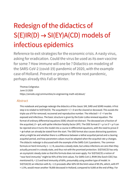 Redesign of the Didactics of S(E)IR(D) → SI(EY)A(CD) Models of Infectious Epidemics Reference to Exit Strategies for the Economic Crisis