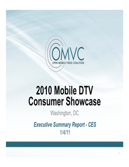 2010 Mobile DTV Consumer Showcase Washington, DC Executive Summary Report - CES 1/4/11