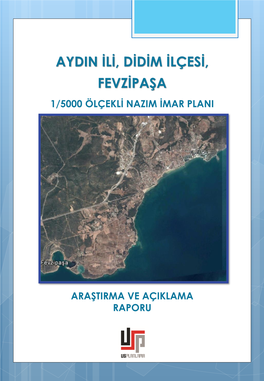Aydin Ili, Didim Ilçesi, Fevzipaşa 1/5000 Ölçekli Nazim Imar Plani