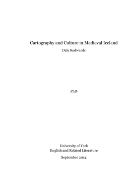 Cartography and Culture in Medieval Iceland Dale Kedwards