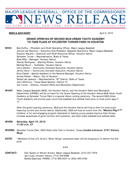 Grand Openi Ng of Second Mlb Urban Youth Academy to Take Place at Sylvester Turner Park I N Houston