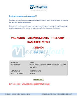 Vagamon -Paruntumpara - Thekkady - Ramakkalmedu (3N/4D)