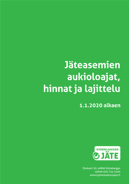 Jäteasemien Aukioloajat, Hinnat Ja Lajittelu