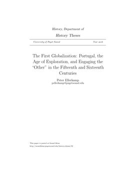 Portugal, the Age of Exploration, and Engaging the “Other” in the Fifteenth and Sixteenth Centuries Peter Ellerkamp Pellerkamp@Pugetsound.Edu