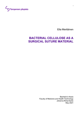 Bacterial Cellulose As a Surgical Suture Material