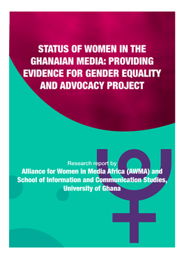 Status of Women in the Ghanaian Media: Providing Evidence for Gender Equality and Advocacy Project