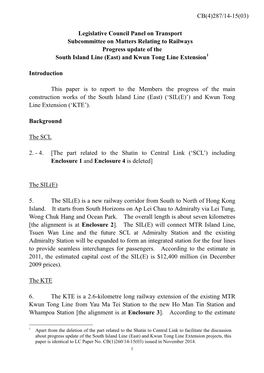 Paper Is to Report to the Members the Progress of the Main Construction Works of the South Island Line (East) (‘SIL(E)’) and Kwun Tong Line Extension (‘KTE’)