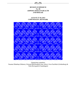 BENZON SYMPOSIUM No. 58 ADIPOSE TISSUE in HEALTH and DISEASE