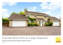 A Private Family Home on a Large Village Plot