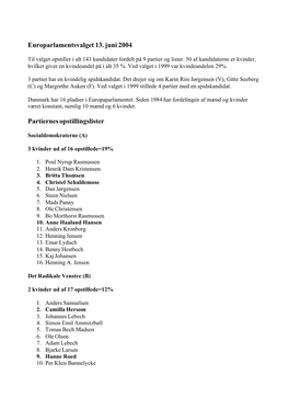 Europarlamentsvalget 13. Juni 2004 Partiernes Opstillingslister