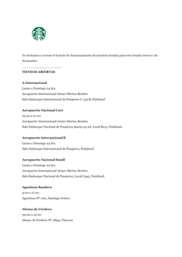 Te Invitamos a Revisar El Horario De Funcionamiento De Nuestras Tiendas Para Este Feriado Jueves 1 De Noviembre ______TIENDAS ABIERTAS