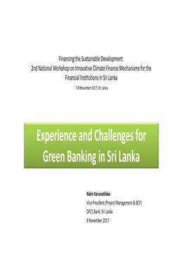 Experience and Challenges for Green Banking in Sri Lanka