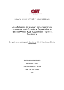 La Participación Del Uruguay Como Miembro No Permanente En El Consejo De Seguridad De Las Naciones Unidas 1965-1966: El Caso República Dominicana