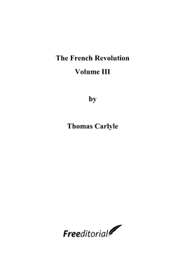 The French Revolution Volume III by Thomas Carlyle