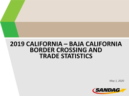 Baja California Border Crossing and Trade Statistics