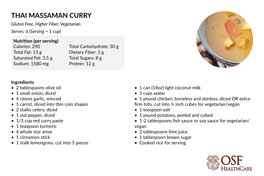 THAI MASSAMAN CURRY Gluten Free, Higher Fiber, Vegetarian Serves: 6 (Serving = 1 Cup)