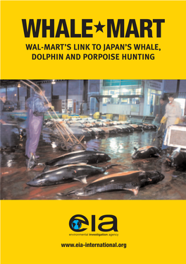 Wal-Mart's Link to Japan's Whale, Dolphin and Porpoise Hunting