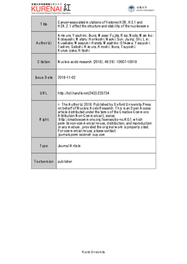 Title Cancer-Associated Mutations of Histones H2B, H3.1 and H2A.Z.1 Affect the Structure and Stability of the Nucleosome Author(