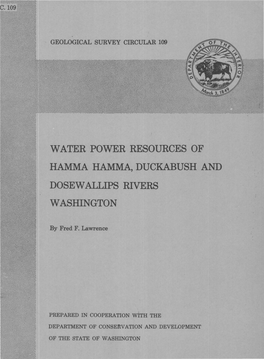 Water Power Resources of Ham·Ma Hamma, Duckabush and Dosew Allips Rivers Washington