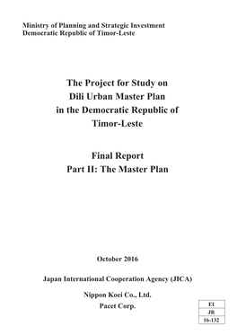 The Project for Study on Dili Urban Master Plan in the Democratic Republic of Timor-Leste