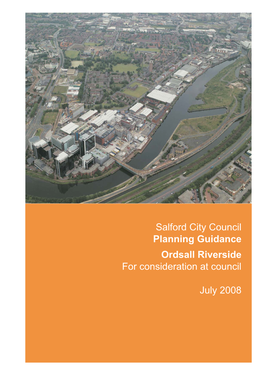 Salford City Council Planning Guidance Ordsall Riverside for Consideration at Council