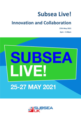 Subsea Live! Innovation and Collaboration