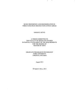 Music Preference and Discrimination in Three Sumatran Orangutans (Pongoabelii) Sarah E. Ritvo a Thesis Submitted to the Faculty