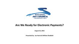 Are We Ready for Electronic Payments?