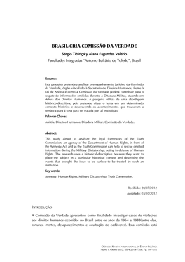 BRASIL CRIA COMISSÃO DA VERDADE Sérgio Tibiriçá Y Alana Fagundes Valério Facultades Integradas “Antonio Eufrásio De Toledo”, Brasil
