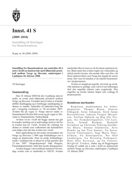 Innst. 41 S (2009–2010) Innstilling Til Stortinget Fra Finanskomiteen