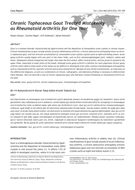 Chronic Tophaceous Gout Treated Mistakenly As Rheumatoid Arthritis for One Year
