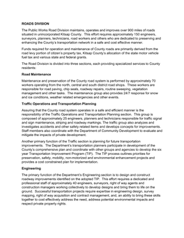 ROADS DIVISION the Public Works Road Division Maintains, Operates and Improves Over 900 Miles of Roads Situated in Unincorporated Kitsap County