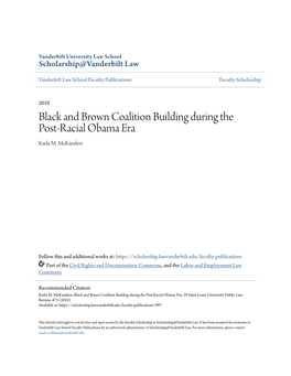 Black and Brown Coalition Building During the Post-Racial Obama Era Karla M