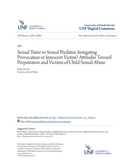 Attitudes Toward Perpetrators and Victims of Child Sexual Abuse Bailey Rector University of North Florida