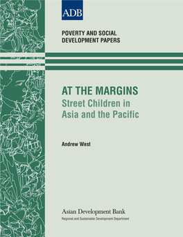 At the Margins: Street Children in Asia and the Pacific Andrew West