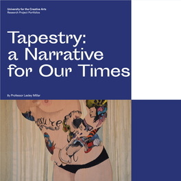 Professor Lesley Millar Tapestry: a Narrative for Our Times 2