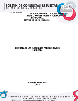 Tribunal Supremo De Elecciones Instituto De Estudios Y Formaicón En Democracia Centro De Documentación Historia De Las Eleccio