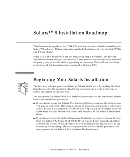 Solaris 9 Installation Roadmap • May 2002 Solaris 9 Installation (SPARC Platform Edition) CD