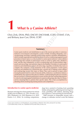 What Is a Canine Athlete? Chris Zink, DVM, Phd, DACVP, DACVSMR, CCRT, CVSMT, CVA, and Brittany Jean Carr, DVM, CCRT