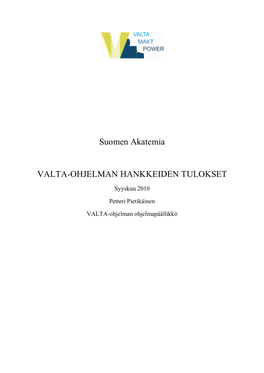Suomen Akatemia VALTA-OHJELMAN HANKKEIDEN