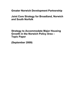Greater Norwich Development Partnership Joint Core Strategy for Broadland, Norwich and South Norfolk Strategy to Accommodate