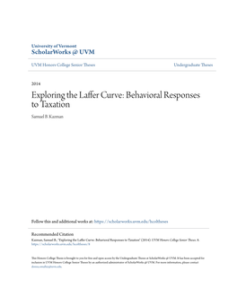 Exploring the Laffer Curve: Behavioral Responses to Taxation Samuel B