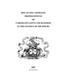 Discalced Carmelite Proper Offices of Carmelite Saints and Blesseds in the Liturgy of the Hours