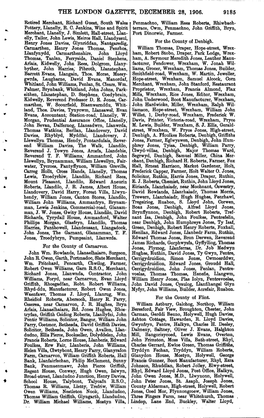 THE LONDON GAZETTE, DECEMBER 28, 1906. 9185 Retired Merchant, Richard Guest, South Wales Penmachno, William Rees Roberts, Rhiwbach- Pottery, Llanelly, R
